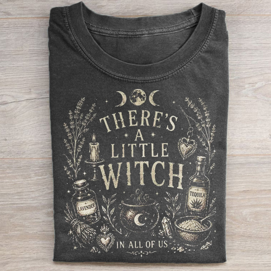 There's a Little Witch In All of Us T-shirt