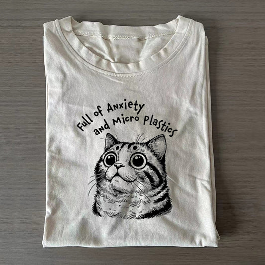Full of Anxiety and Microplastics T-shirt