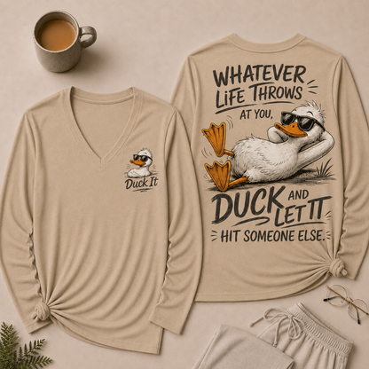 Whatever Life Throws at You – Duck It V-Neck Long Sleeve Shirts