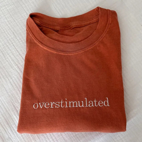 Embroidered Overstimulated T-shirt