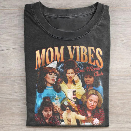90’S Mom Vibes T-shirt