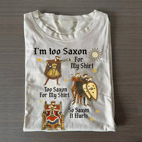 Funny Anglo Saxon T-shirt
