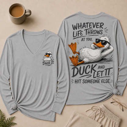 Whatever Life Throws at You – Duck It V-Neck Long Sleeve Shirts