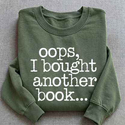Oops I Bought Another Book T-Shirt/Sweatshirt