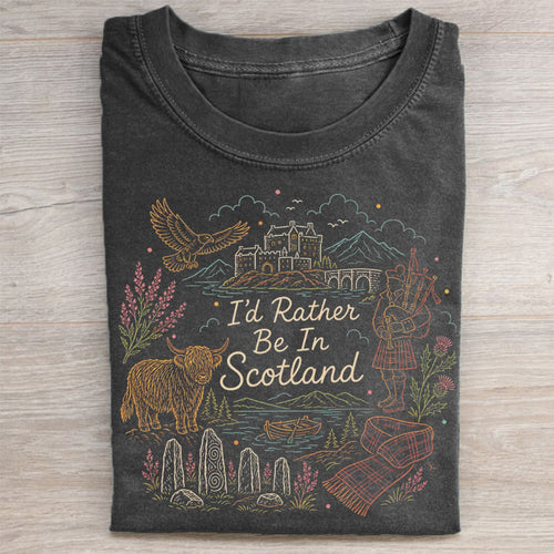 Rather Be In Scotland T-Shirt